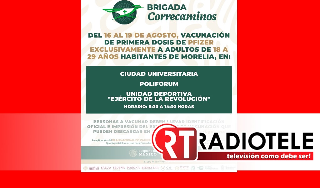 Este lunes inicia vacunación a jóvenes de 18 a 29 años en Morelia