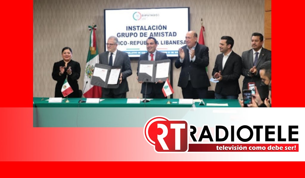 México y Líbano, cooperación fraterna a través de grupo de amistad encabezado por diputado priista
