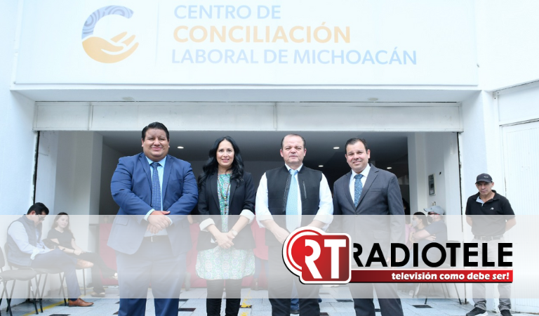 En operación, los tres Centros de Conciliación Laboral de Michoacán