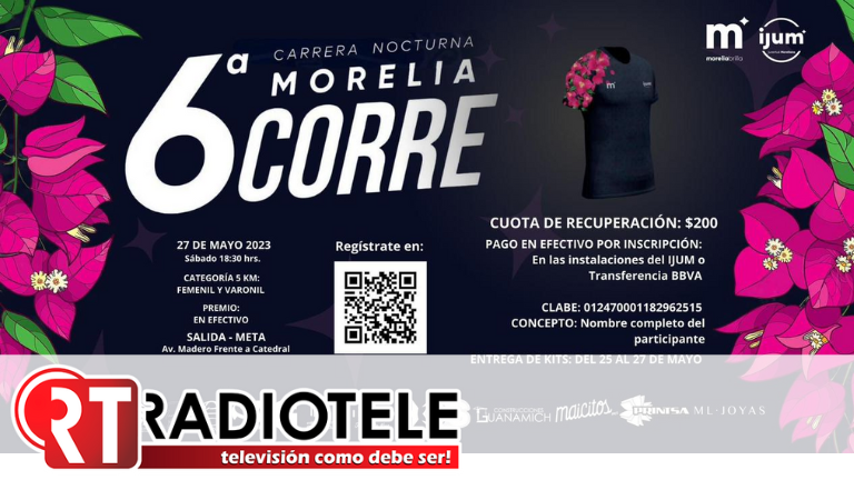 IJUM invita a la 6ta Carrera Nocturna: Morelia Corre