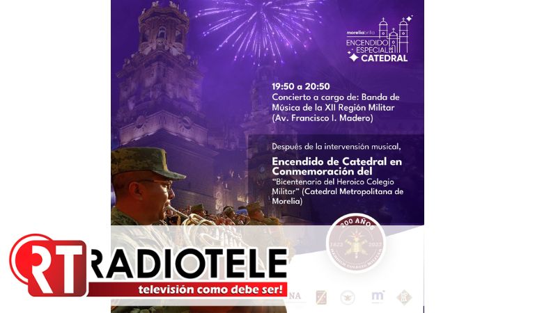 La Catedral de Morelia brillará con los Colores del Heroico Colegio Militar y se llenará de Música con el Concierto a cargo de la Banda de Música del Ejército Mexicano