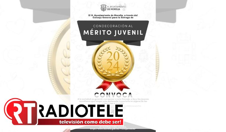Invita Gobierno de Morelia a participar en la convocatoria al Mérito Juvenil 2024