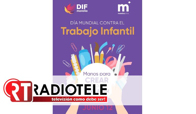 DIF Morelia impulsa campaña de prevención y desaliento del trabajo infantil