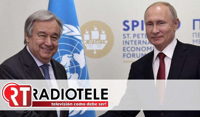 Jefe de la ONU pide ante Putin una “paz justa” en Ucrania