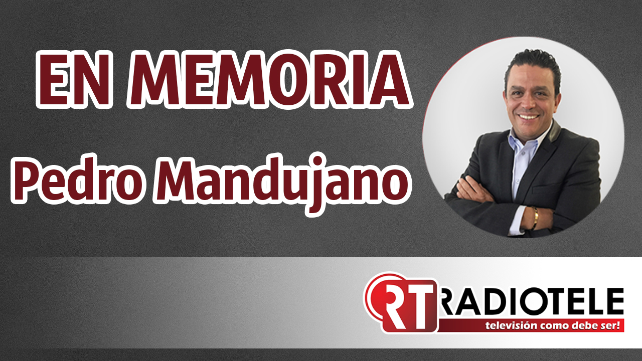 EN MEMORIA DE Pedro Carlos Mandujano