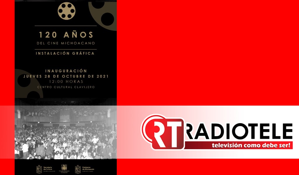 120 años de cine Michoacano