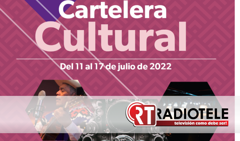 SECUM / Cartelera Cultural del 11 al 17 de julio del 2022