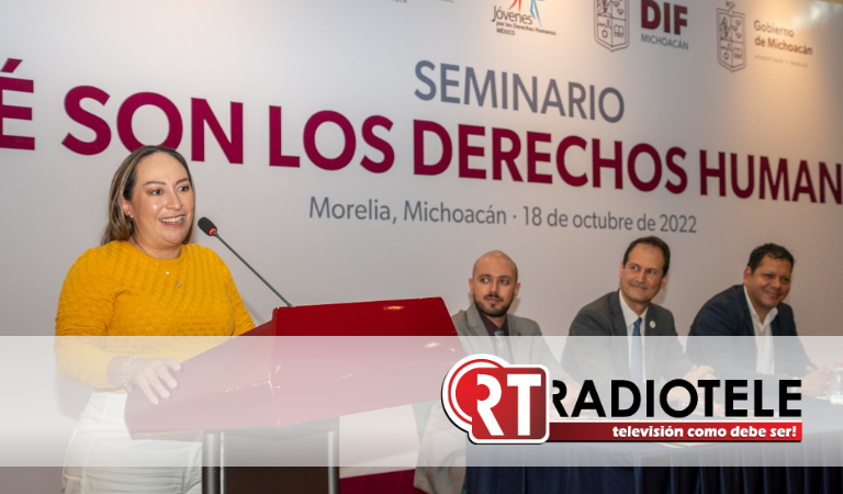 DIF Michoacán, sede del seminario ¿Qué son los Derechos Humanos?