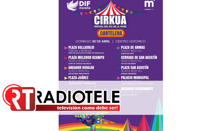 DIF Morelia presenta espectacular programa del Festival del Día de la Niñez “Cirkua”