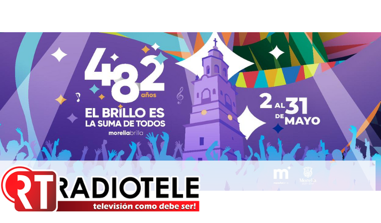 Morelia brillará con más de 160 actividades para festejar el Aniversario 482