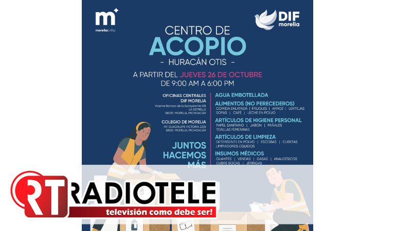 DIF Morelia habilita módulos de acopio para apoyar a damnificados de Acapulco
