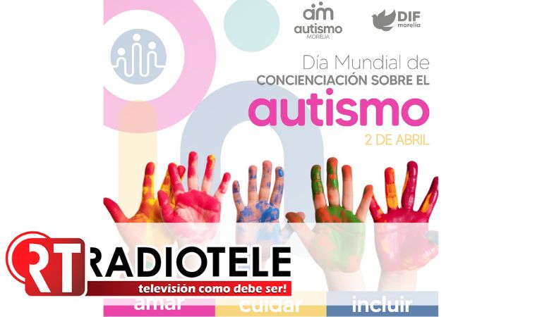 DIF Morelia presenta programa de actividades por Día Mundial de Concienciación del Autismo