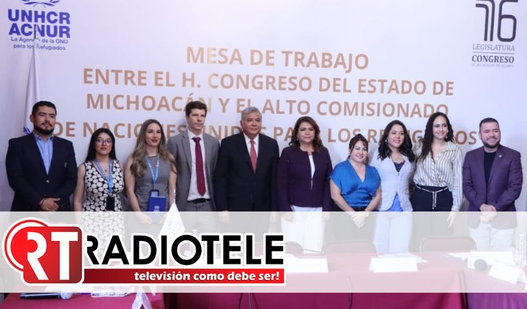 Instala Congreso Mesa de Trabajo con oficina del Alto Comisionado de Naciones Unidas para Refugiados