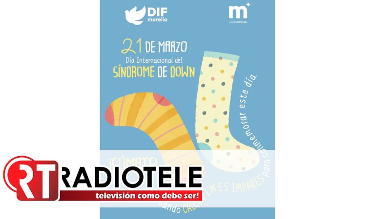 DIF Morelia promueve la inclusión; invita a conmemorar Día Mundial del Síndrome de Down